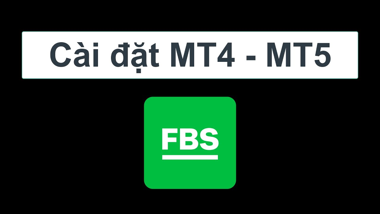 Nền tảng MT4 và MT5 trên sàn FBS