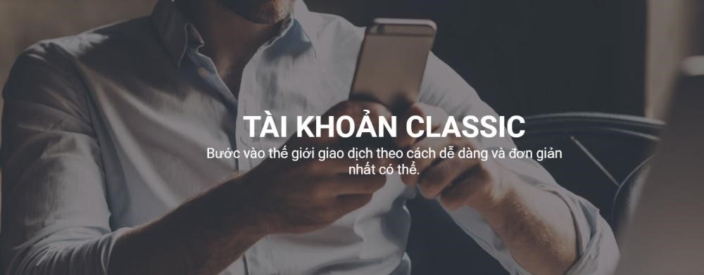 Tài khoản Classic trên Tickmill phù hợp với mọi đối tượng đầu tư từ nghiệp dư đến chuyên nghiệp