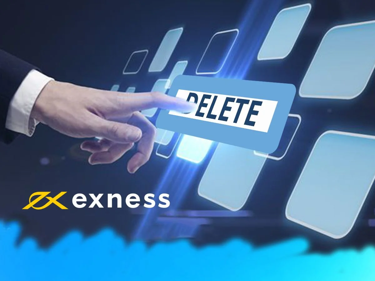 Quy trình xóa tài khoản Exness