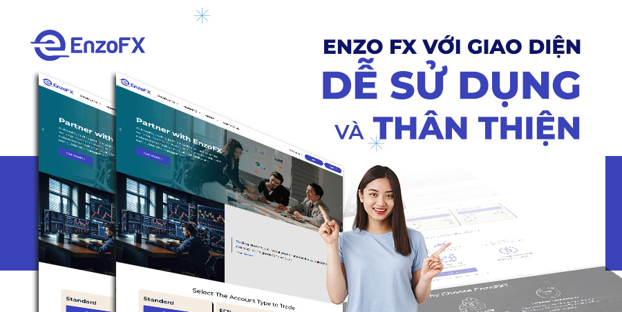  Enzo FX Với Giao Diện Dễ Sử Dụng Và Thân Thiện