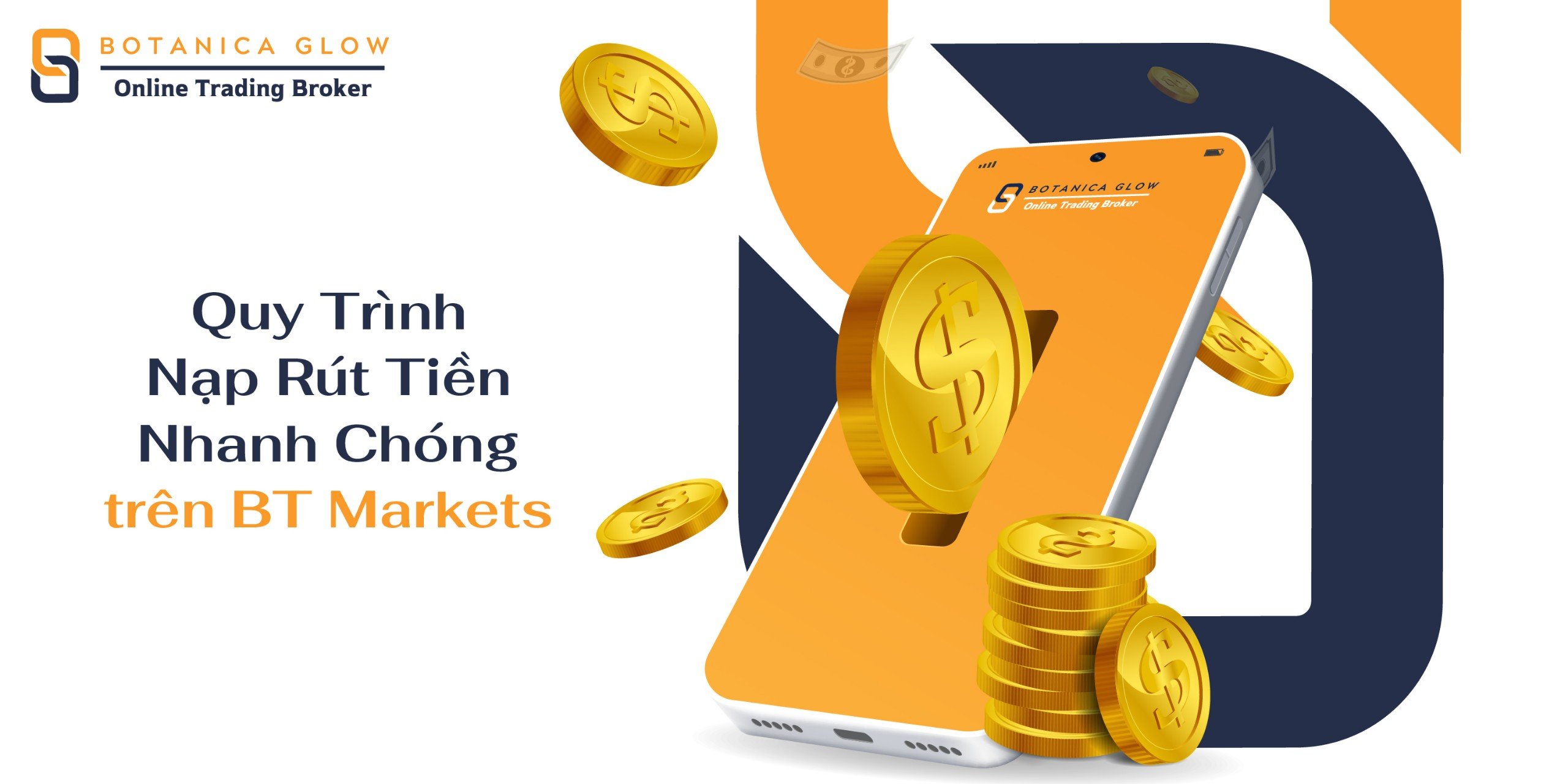 Quy Trình Nạp Rút Tiền Nhanh Chóng của BT Markets