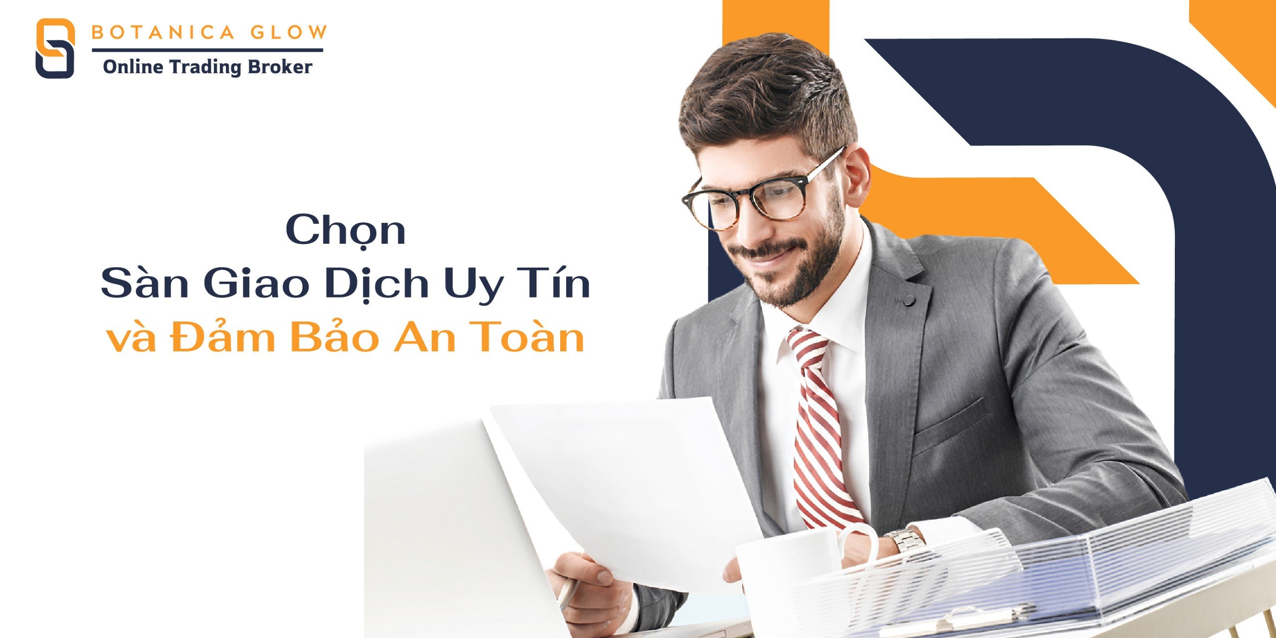 Chọn Sàn Giao Dịch Uy Tín và Đảm Bảo An Toàn